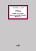 comunicacion de las instituciones publicas-maria jose canel-9788430946556 comunicacion de las instituciones publicas-maria jose canel-9788430946556