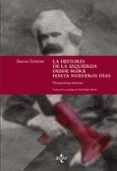 la historia de la izquierda desde marx hasta nuestros dias: persp ectivas teoricas-darrow schecter-9788430961856 la historia de la izquierda desde marx hasta nuestros dias: persp ectivas teoricas-darrow schecter-9788430961856