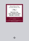 manual de derecho mercantil (vol. i): introduccion y estatuto del empresario. derecho de la competencia y de la propiedad industrial. derecho de sociedades (11ª ed.)-manuel broseta pont-9788430963256 manual de derecho mercantil (vol. i): introduccion y estatuto del empresario. derecho de la competencia y de la propiedad industrial. derecho de sociedades (11ª ed.)-manuel broseta pont-9788430963256