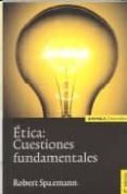 etica: cuestiones fundamentales (7ª ed.)-robert spaemann-9788431323356 etica: cuestiones fundamentales (7ª ed.)-robert spaemann-9788431323356