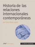 historia de las relaciones internacionales contemporaneas-juan carlos pereira castañares-9788434418356 historia de las relaciones internacionales contemporaneas-juan carlos pereira castañares-9788434418356