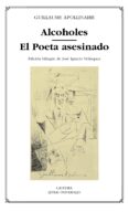 alcoholes, el poeta asesino-9788437619156 alcoholes, el poeta asesino-9788437619156
