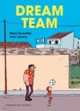 dream team-mario torrecillas-artur laperla-9788439727156 dream team-mario torrecillas-artur laperla-9788439727156