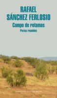 campo de retamas-rafael sanchez ferlosio-9788439730156 campo de retamas-rafael sanchez ferlosio-9788439730156