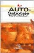 autosabotaje-martha baldwin-9788441411456 autosabotaje-martha baldwin-9788441411456
