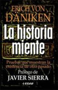 historia miente, la (ebook)-erich von daniken-9788441428256 historia miente, la (ebook)-erich von daniken-9788441428256