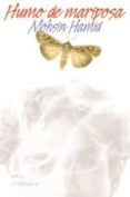 humo de mariposa-moshin hamid-9788446019756 humo de mariposa-moshin hamid-9788446019756