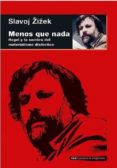 menos que nada-slavoj zizek-9788446041856 menos que nada-slavoj zizek-9788446041856