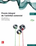 procés integral de l´activitat comercia.l tècnic en administració i finances. grau superior ed 2014-9788448192556 procés integral de l´activitat comercia.l tècnic en administració i finances. grau superior ed 2014-9788448192556