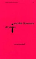 escribir literatura de viajes-morag campbell-9788449314056 escribir literatura de viajes-morag campbell-9788449314056