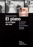 el plano en el origen del cine-emmanuel siety-9788449315756 el plano en el origen del cine-emmanuel siety-9788449315756
