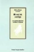 mi voz ira contigo: los cuentos didacticos de milton h. erickson-sidney rosen-9788449323256 mi voz ira contigo: los cuentos didacticos de milton h. erickson-sidney rosen-9788449323256