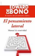 el pensamiento lateral-edward de bono-9788449329456 el pensamiento lateral-edward de bono-9788449329456