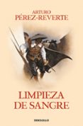limpieza de sangre (serie capitan alatriste 2)-arturo perez-reverte-9788466329156 limpieza de sangre (serie capitan alatriste 2)-arturo perez-reverte-9788466329156