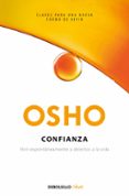 confianza: vivir espontaneamente y abiertos a la vida-9788466342056 confianza: vivir espontaneamente y abiertos a la vida-9788466342056