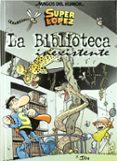 magos del humor nº 131: la biblioteca inexistente-9788466640756 magos del humor nº 131: la biblioteca inexistente-9788466640756