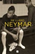 me llamo neymar: la autobiografia oficial-9788466654456 me llamo neymar: la autobiografia oficial-9788466654456