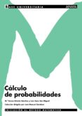 calculo de probabilidades-maria teresa ortuño sanchez-luis sanz san miguel-9788466752756 calculo de probabilidades-maria teresa ortuño sanchez-luis sanz san miguel-9788466752756