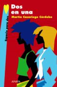 dos en una-martin casariego cordoba-9788466762656 dos en una-martin casariego cordoba-9788466762656
