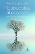 respuestas al corazon de gururaj ananda yogi-ramon leonato-9788467008456 respuestas al corazon de gururaj ananda yogi-ramon leonato-9788467008456