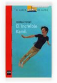 el increible kamil-andrea ferrari-9788467536256 el increible kamil-andrea ferrari-9788467536256