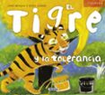 el tigre y la tolerancia-9788467710656 el tigre y la tolerancia-9788467710656