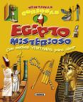 egipto misterioso (ventanas curiosas)-9788467712056 egipto misterioso (ventanas curiosas)-9788467712056