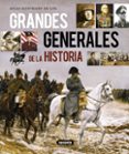atlas ilustrado de los grandes generales de la historia-9788467722956 atlas ilustrado de los grandes generales de la historia-9788467722956