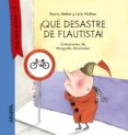 ¡que desastre de flautista! ( texto en mayusculas )-rocio anton-9788467860856 ¡que desastre de flautista! ( texto en mayusculas )-rocio anton-9788467860856