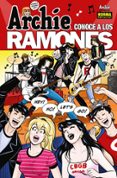 archie conoce a los ramones-9788467926156 archie conoce a los ramones-9788467926156