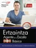 ertzaintza. agente de la escala basica. test psicotecnicos de personalidad y entrevista personal-9788468168456 ertzaintza. agente de la escala basica. test psicotecnicos de personalidad y entrevista personal-9788468168456