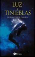 luz y tinieblas-belen conde duran-9788469623756 luz y tinieblas-belen conde duran-9788469623756