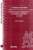 la educacion obligatoria: su sentido educativo y social-jose gimeno sacristan-9788471124456 la educacion obligatoria: su sentido educativo y social-jose gimeno sacristan-9788471124456
