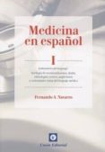 medicina en español, i: laboratorio del lenguaje-fernando a navarro-9788472097056 medicina en español, i: laboratorio del lenguaje-fernando a navarro-9788472097056