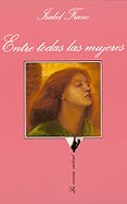 entre todas las mujeres-isabel franc-9788472234956 entre todas las mujeres-isabel franc-9788472234956