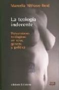 teologia indecente: perversiones teologicas en sexo, genero y pol itica-marcella althaus-reid-9788472902756 teologia indecente: perversiones teologicas en sexo, genero y pol itica-marcella althaus-reid-9788472902756