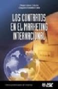 los contratos en el marketing internacional-diego gomez caceres-gregorio cristobal carle-9788473563956 los contratos en el marketing internacional-diego gomez caceres-gregorio cristobal carle-9788473563956