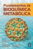 fundamentos de bioquimica metabolica (3ª ed.)-amando garrido pertierra-jose maria teijon rivera-9788473603256 fundamentos de bioquimica metabolica (3ª ed.)-amando garrido pertierra-jose maria teijon rivera-9788473603256