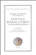 epistola moral a fabio y otros escritos-andres fernandez de andrada-9788474236156 epistola moral a fabio y otros escritos-andres fernandez de andrada-9788474236156