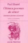 ultimos poemas de amor = derniers poemes d amour (ed. bilingüe es pañol-frances)-paul eluard-9788475178356 ultimos poemas de amor = derniers poemes d amour (ed. bilingüe es pañol-frances)-paul eluard-9788475178356