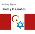 israel y los arabes-geoffrey regan-9788476009956 israel y los arabes-geoffrey regan-9788476009956