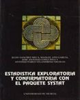 estadistica exploratoria y confirmatoria con el paquete systat-julio sanchez meca-manuel ato garcia-9788476842256 estadistica exploratoria y confirmatoria con el paquete systat-julio sanchez meca-manuel ato garcia-9788476842256