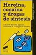 heroina, cocaina y drogas de sintesis-9788477388456 heroina, cocaina y drogas de sintesis-9788477388456