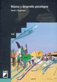 musica y desarrollo psicologico-david j. hargreaves-9788478271856 musica y desarrollo psicologico-david j. hargreaves-9788478271856