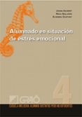 alumnado en situacion de estres emocional-joana alegret-9788478279456 alumnado en situacion de estres emocional-joana alegret-9788478279456