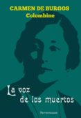 la voz de los muertos-carmen de burgos-9788478397556 la voz de los muertos-carmen de burgos-9788478397556