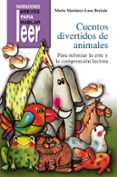 cuentos divertidos de animales, para reforzar la erre y la compre nsion lectora-mario martinez-losa beriain-9788478695256 cuentos divertidos de animales, para reforzar la erre y la compre nsion lectora-mario martinez-losa beriain-9788478695256