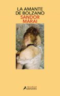 la amante de bolzano-sandor marai-9788478885756 la amante de bolzano-sandor marai-9788478885756