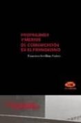 propaganda y medios de comunicacion en el franquismo (1936-1951)-francisco sevillano calero-9788479083656 propaganda y medios de comunicacion en el franquismo (1936-1951)-francisco sevillano calero-9788479083656