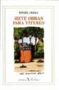 siete obras para titeres-daniel vilela-9788479621056 siete obras para titeres-daniel vilela-9788479621056